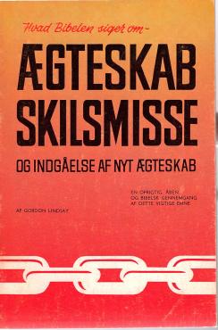 Ægteskab, skilsmisse, og indgåelse af nyt ægteskab