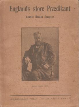 C. H. Spurgeon, Englands store prædikant (1914)
