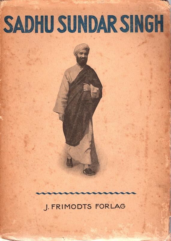 Sadhu Sundar Sing, kaldet af Gud