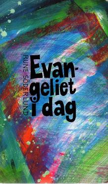 Evangeliet i dag