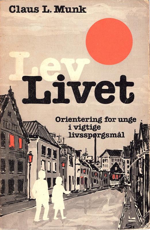 Lev livet, orientering for unge