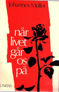 Når livet går os på
