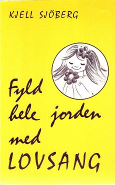 Fyld hele jorden med Lovsang