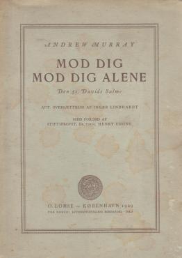 Mod dig, mod dig alene, salme 51