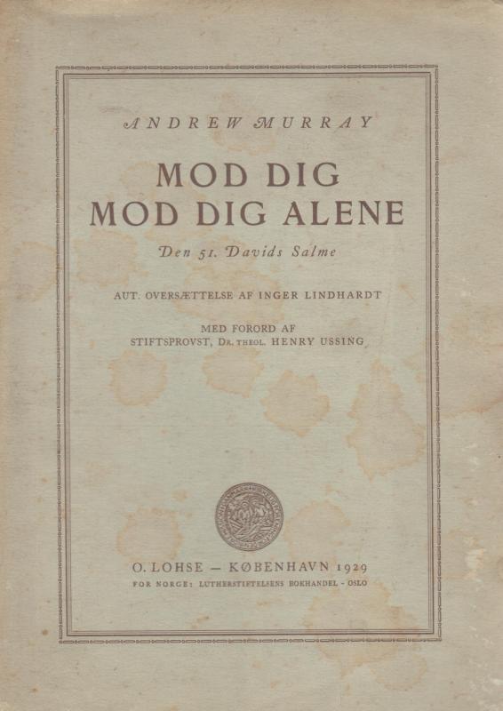 Mod dig, mod dig alene, salme 51