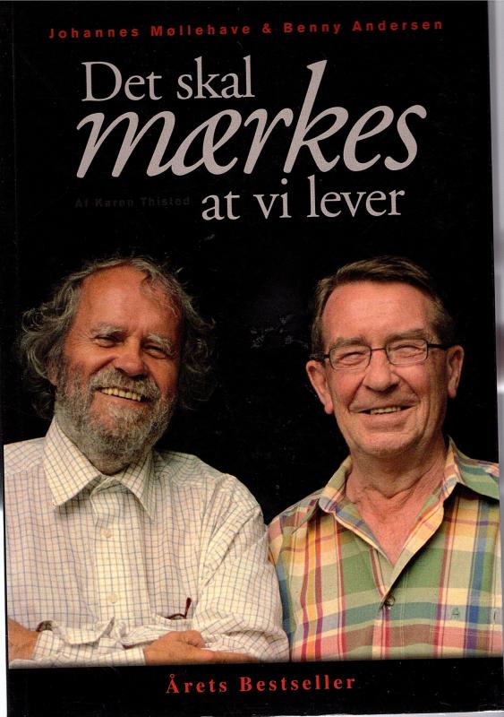 Det skal mærkes at vi lever