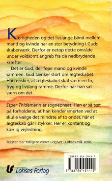 Hvad Gud har sammenføjet - om skilsmisse og nyt ægteskab