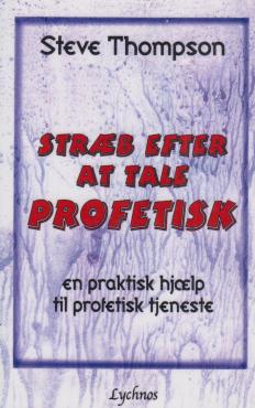 Stræb efter at tale profetisk