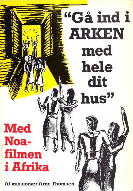Gå ind i arken med hele dit hus, Noa filmen i Afrika