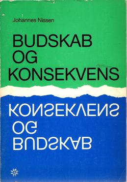 Budskab og konsekvens