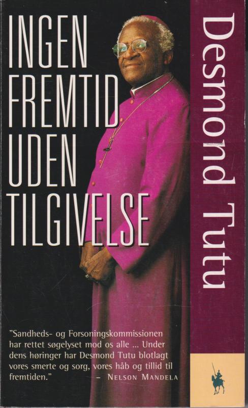 Ingen fremtid uden tilgivelse