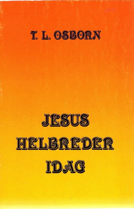 Jesus helbreder idag