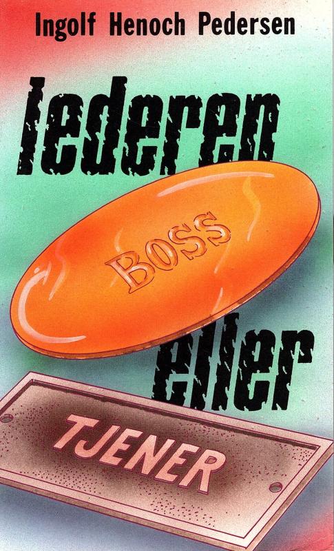 Lederen - boss eller tjener