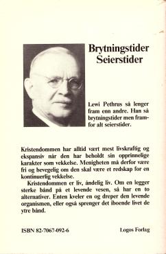Brytningstider, Seierstider
