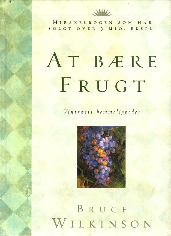 At bære frugt, vintræets hemmeligheder