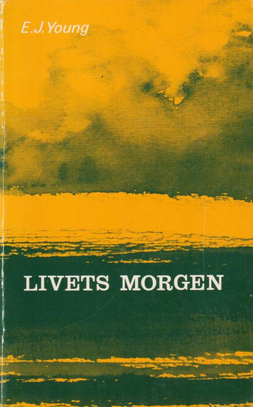 Livets morgen, om 1. mosebog