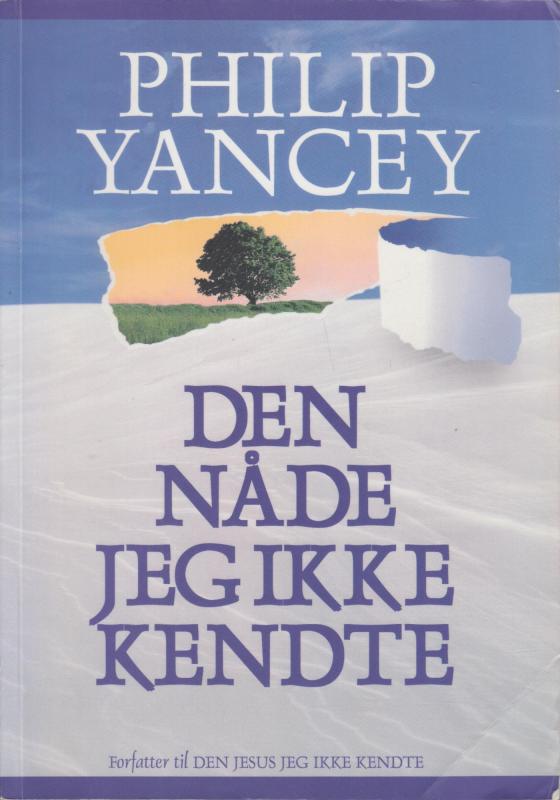 Den nåde jeg ikke kendte