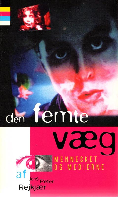 Den femte væg, mennesket og medierne