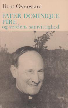 Pater Dominique Pire og verdens samvittighed