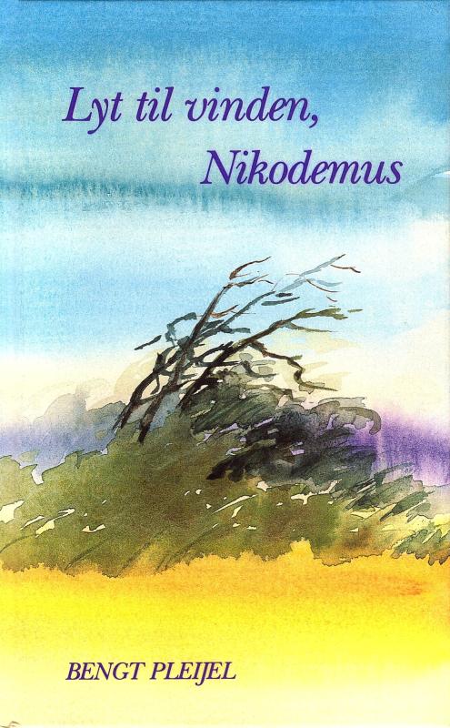 Lyt til vinden, Nikodemus