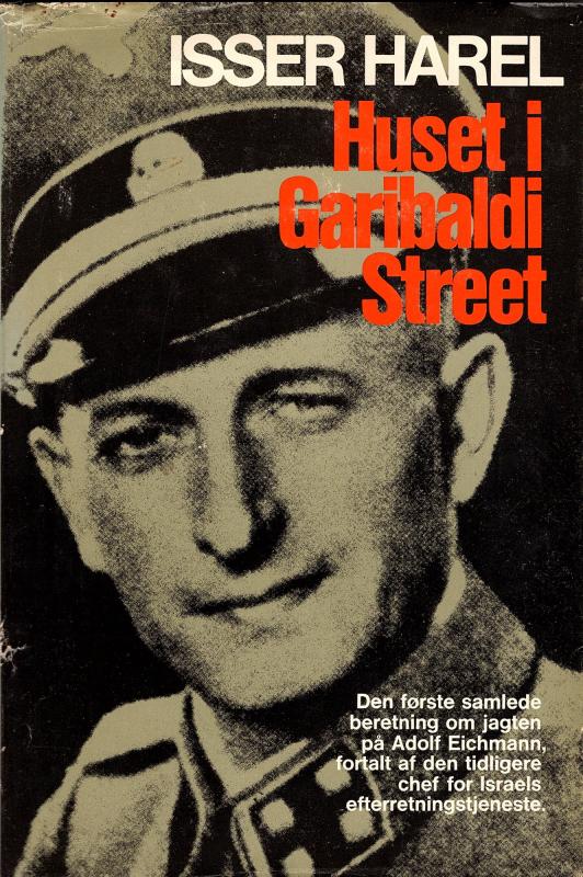 Huset i Garibaldi Street, Adolf Eichmanns tilfangetagelse