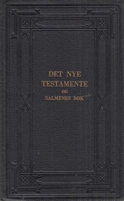 Det nye Testamente og Salmernes bok. (1931) ¤