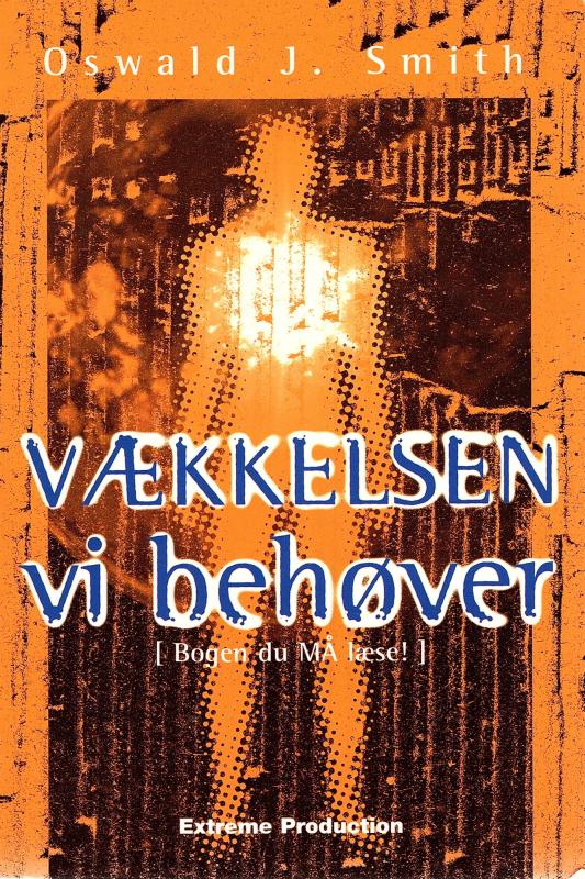 Vækkelsen vi behøver