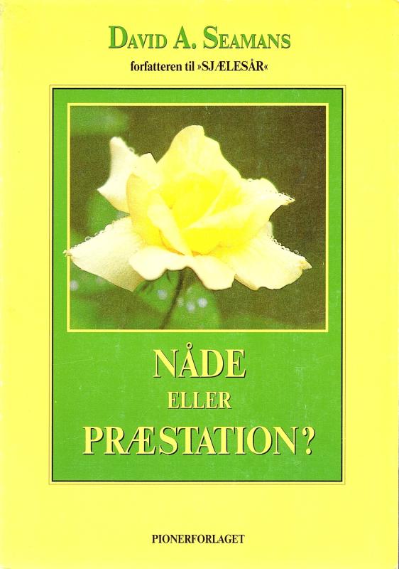Nåde eller Præstation?