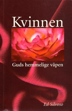 Kvinnen, Guds hemmelige våpen