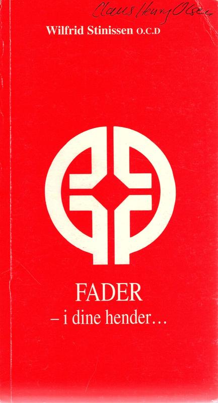 Fader - i dine hender