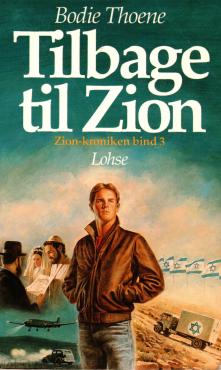 Tilbage til Zion, Zion-krøniken 3