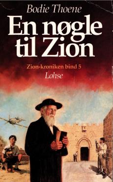 En nøgle til Zion. Zion-krøniken 5