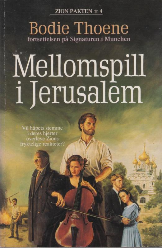 Zion-pakten, Mellomspil i Jerusalem (nr.4)