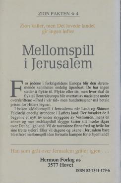 Zion-pakten, Mellomspil i Jerusalem (nr.4)