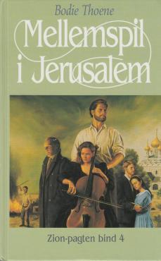 Mellemspil i Jerusalem (Zion-pagten 4)