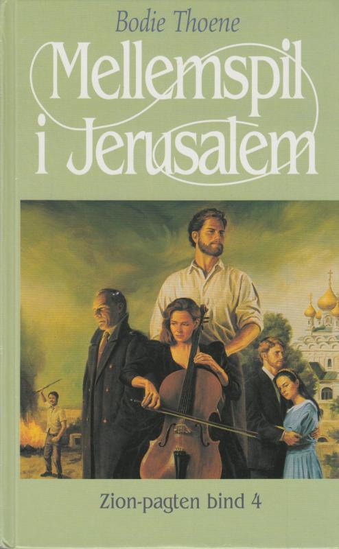 Mellemspil i Jerusalem (Zion-pagten 4)
