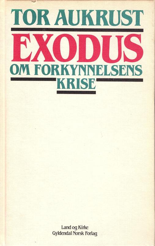 Exodus - om forkyndelsens krise