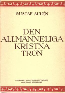 Den allmänneliga kristna tron