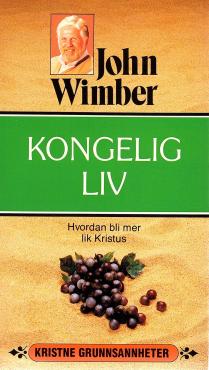 Kongelig liv, hvordan bli mer lik Kristus