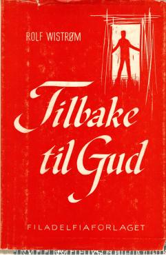 Tilbake til Gud, Filadelfiaforlaget