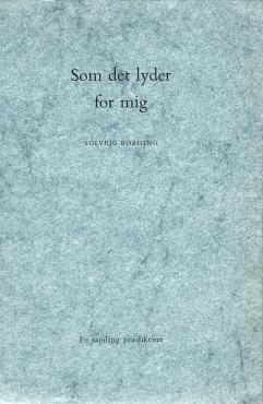 Som det lyder for mig