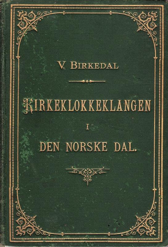 Kirkeklokkeklangen i den Norske dal (1900) ¤