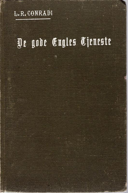 De gode Engles Tjeneste (1909) ¤