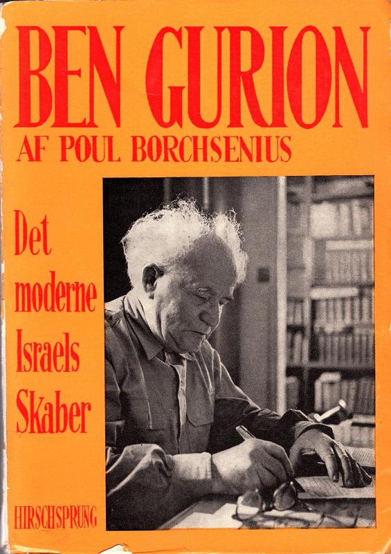 Ben Gurion, det moderne Israels skaber