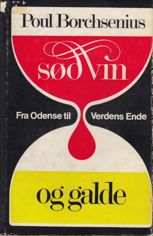 Sød vin og galde