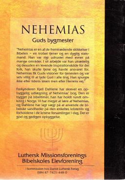 Nehemias, Guds bygmester