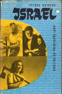 Israel, Bibelens og fremtidens land