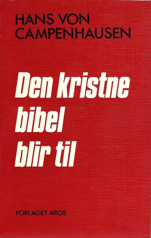 Den kristne bibel blir til