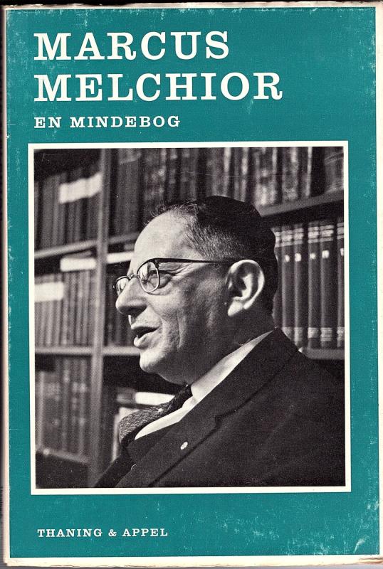 Marcus Melchior : en mindebog
