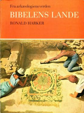 Bibelens lande, fra arkæologiens verden